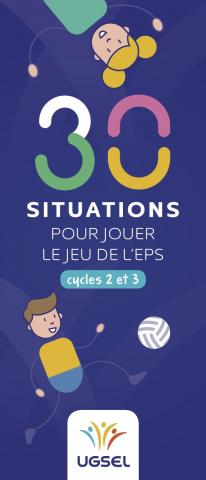 COUV 30 situations pour jouer le jeu de l'EPS